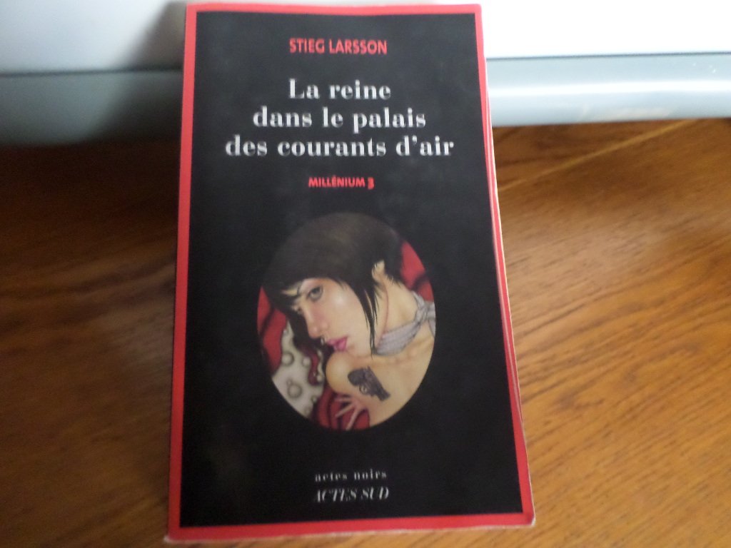 La reine dans le palais des courants d'air - Millénium 3: Livre audio 2CD MP3 - Suivi d'un entretien exclusif avec Marc de Gouvenain Larsson, Stieg; Dekoninck, Emmanuel; Gouvenain, Marc de and Grumbach, Lena