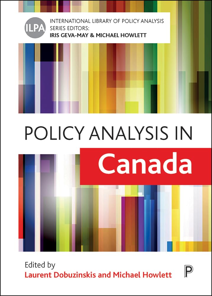 Policy Analysis in Canada (English Edition)