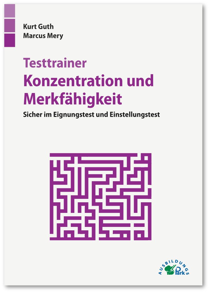 Konzentrationstest Kombipaket: Online-Testtrainer + Buch | Über 110 Konzentrationstests und Übungen mit allen Lösungswegen | Der ideale Helfer zum Gedächtnistraining