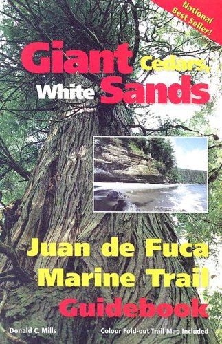 Giant Cedars, White Sands: Juan de Fuca Marine Trail Guidebook with Map