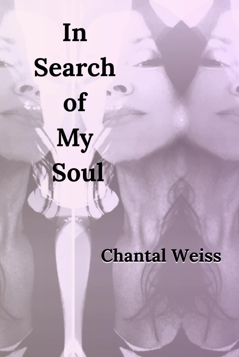 In Search of My Soul: A Poetry Chapbook
