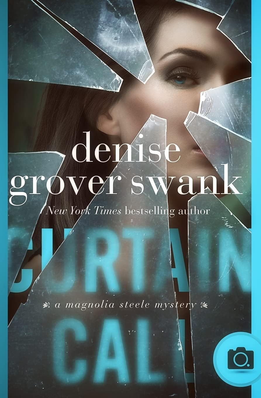 Curtain Call: Magnolia Steele Mystery #4 Paperback – September 29, 2017