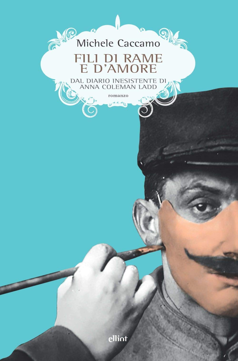 Fili Di Rame E D'amore. Dal Diario Inesistente Di Anna Coleman Ladd - 4