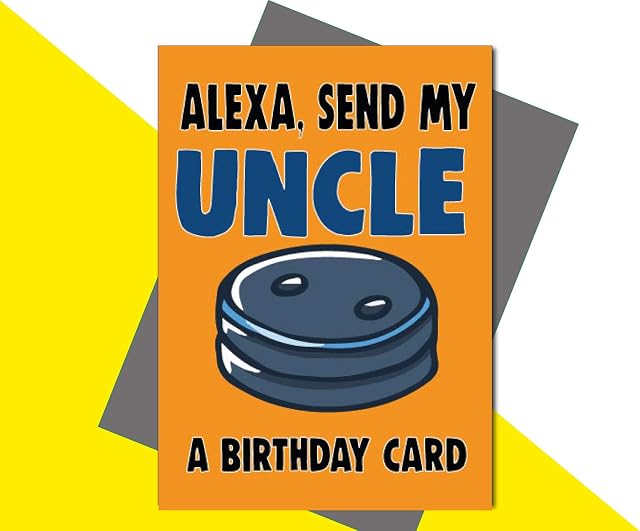 Uncle Birthday Card Funny Alexa C653