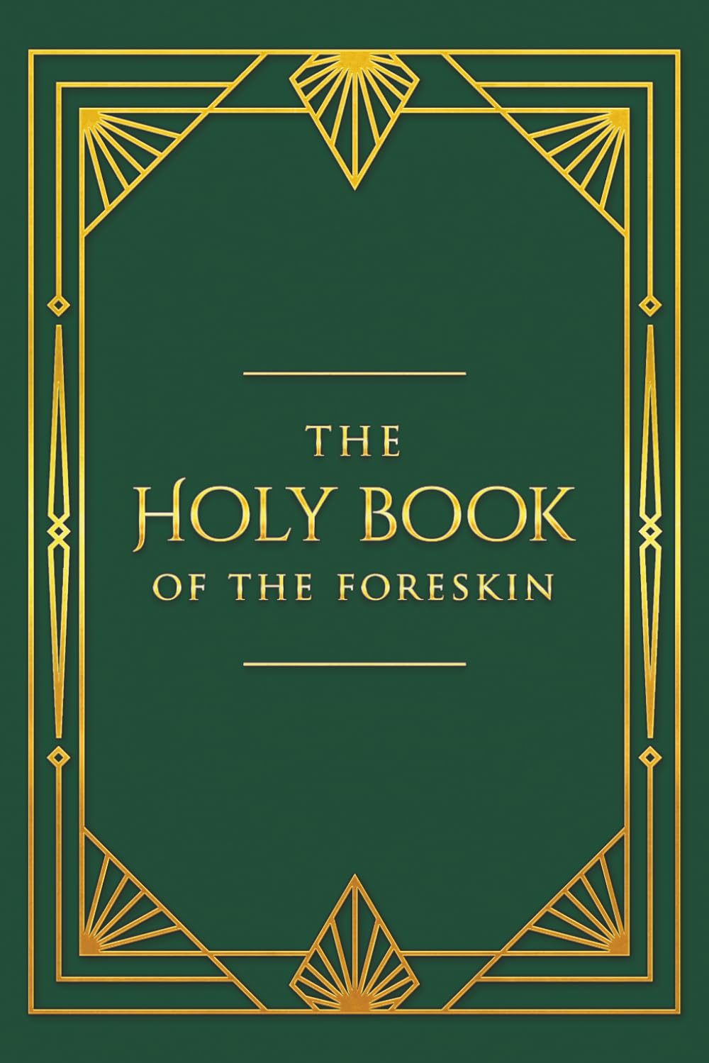 The Holy Book of the Foreskin