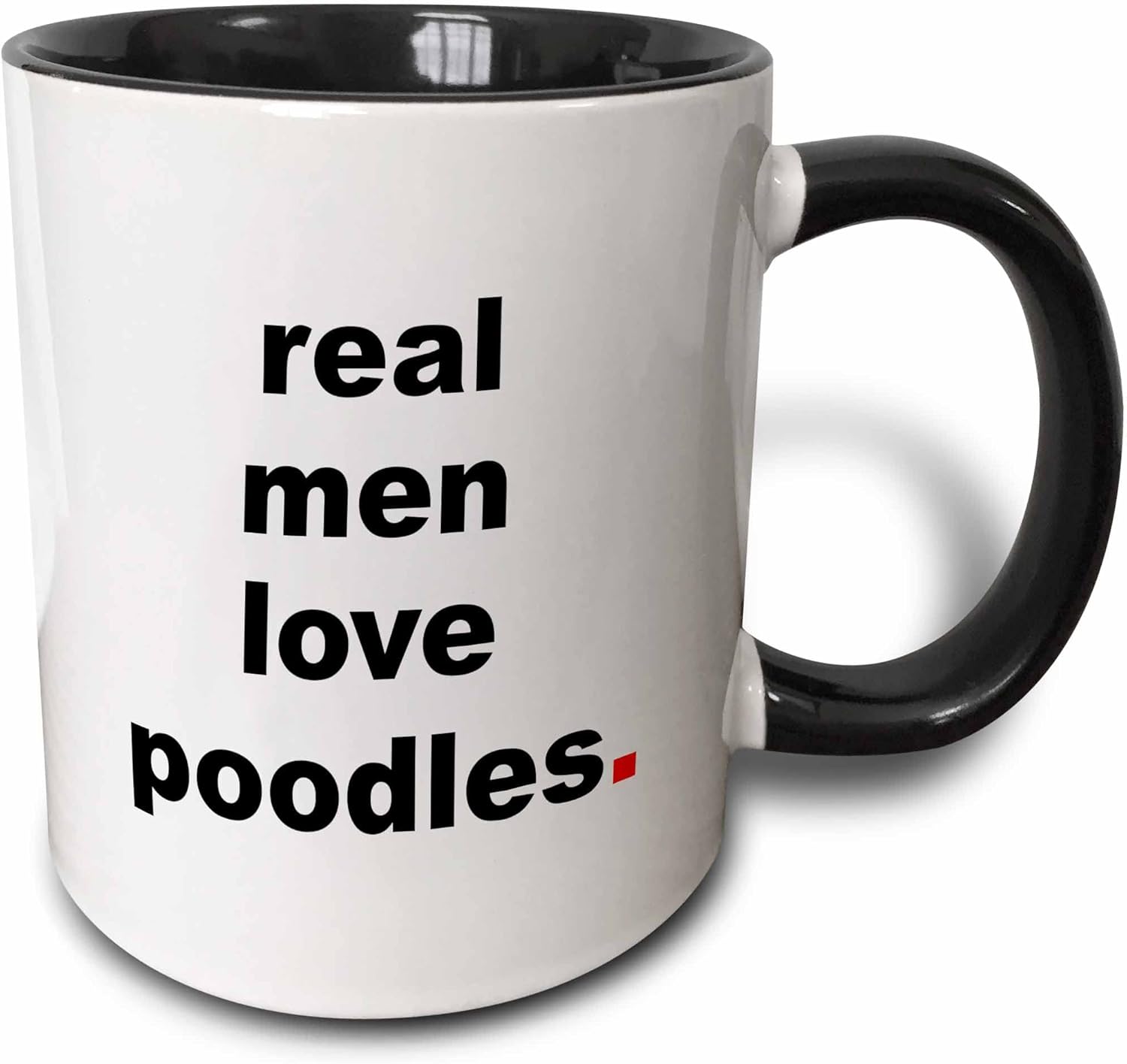 3dRose Real men love poodles 11oz Two-Tone Black Mug