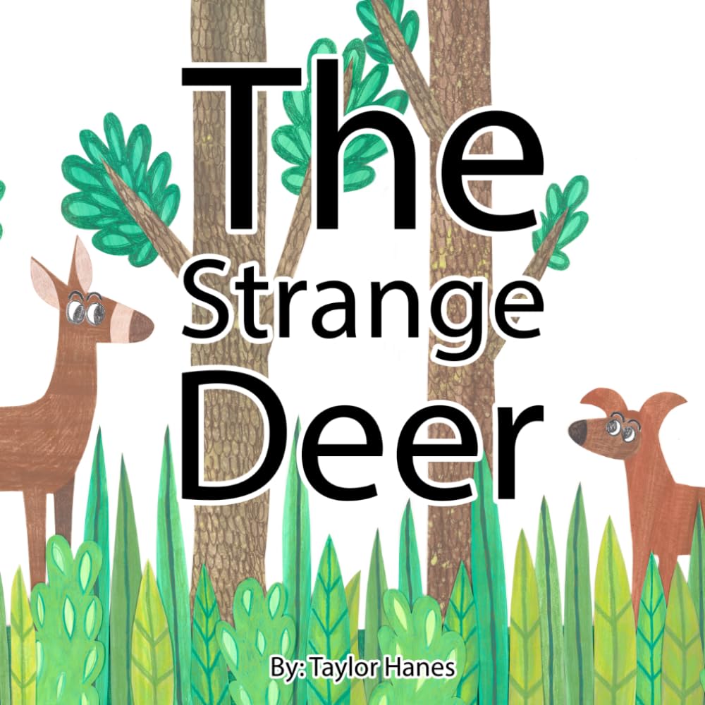 The Strange Deer: A Story About Being Yourself