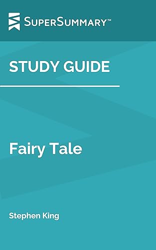 Study Guide Fairy Tale by Stephen King (SuperSummary)