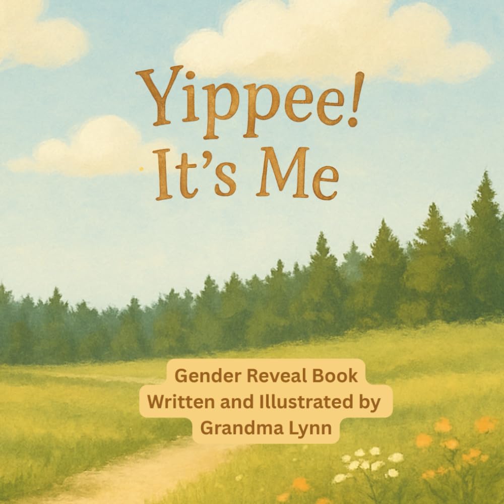 Yippee! It's Me!: Gender Reveal Book