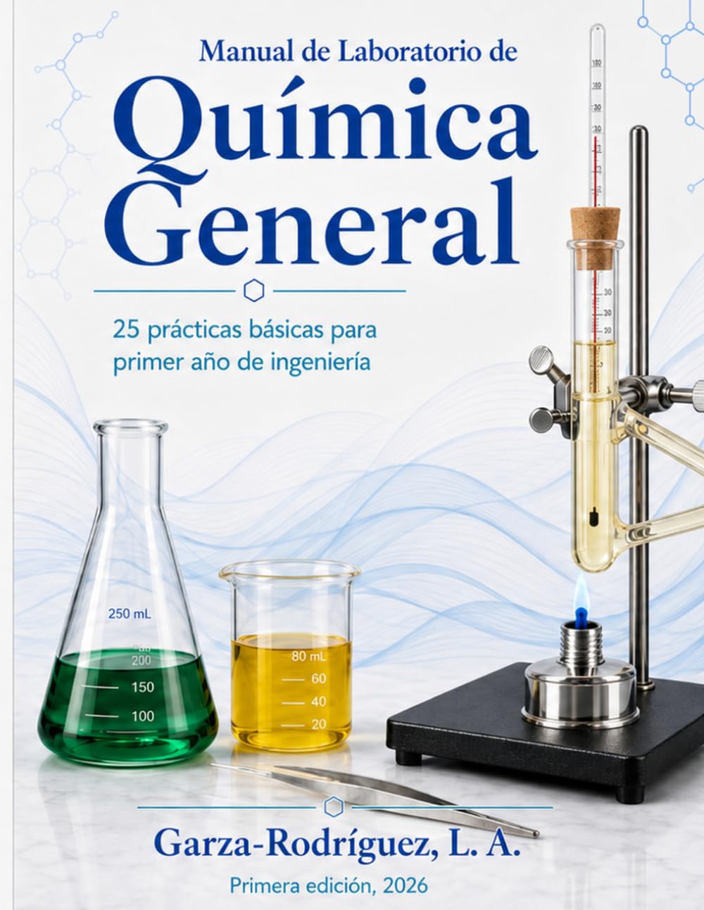 Manual de Laboratorio Química General: Química General