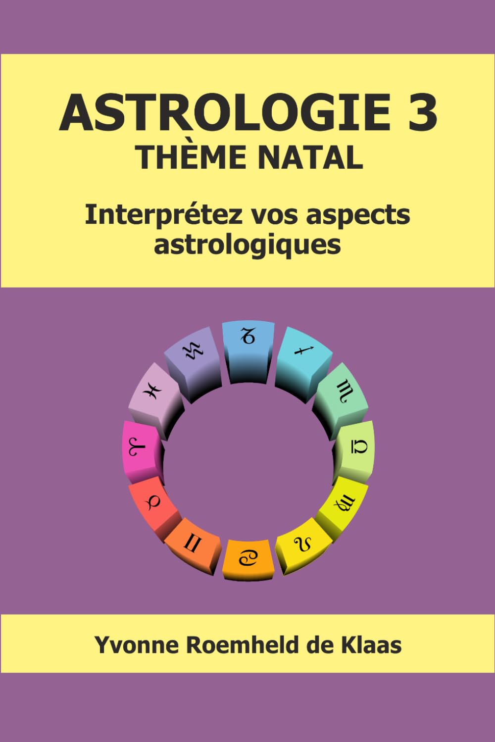 ASTROLOGIE 3 - THÈME NATAL: Interprétez vos aspects astrologiques