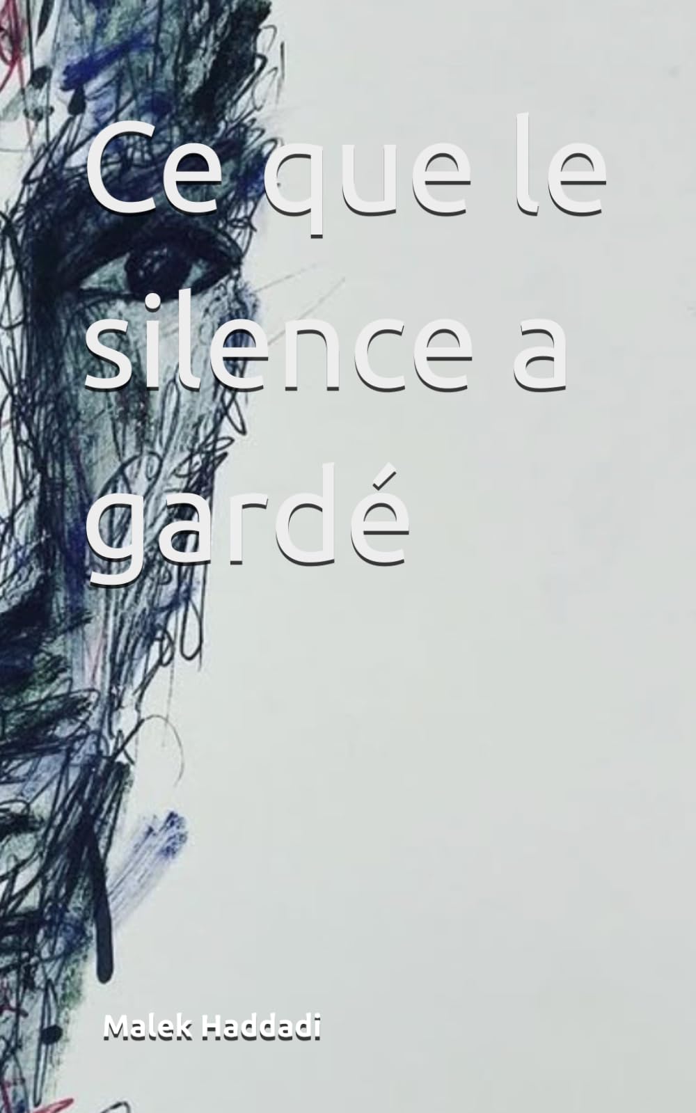 Ce que le silence a gardé