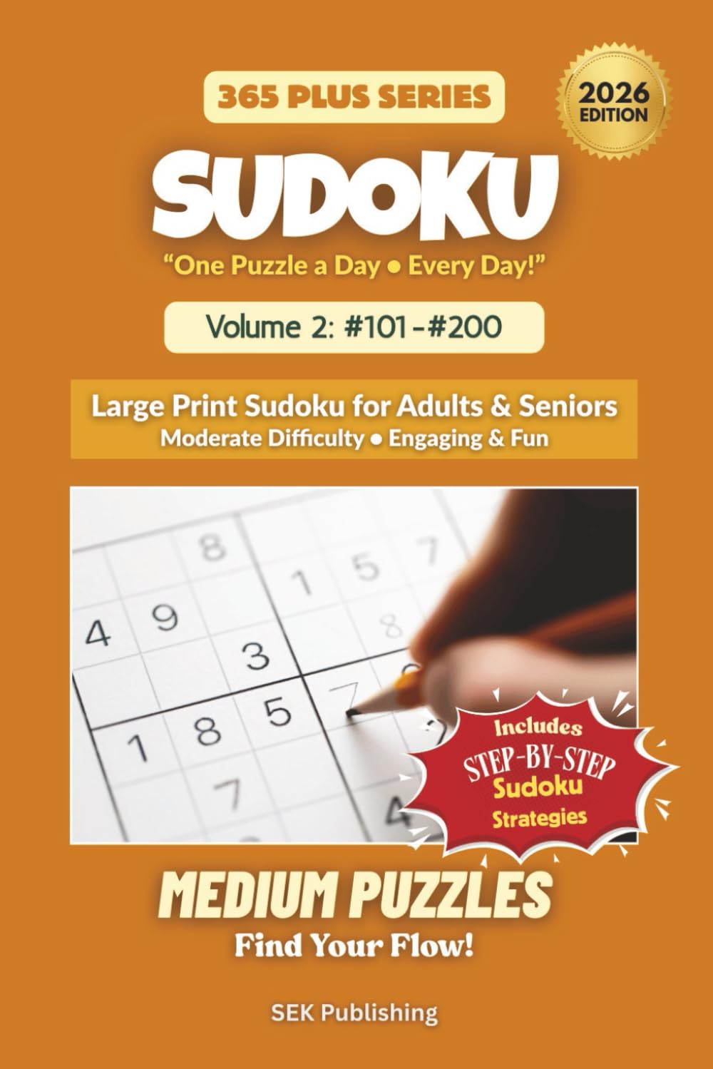 Sudoku 365 Plus – Medium Edition (2026): 365 Medium Sudoku Puzzles for Daily Brain Training (Sudoku 365 Plus Series)