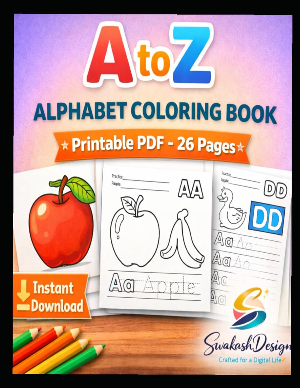 A to Z Alphabet Coloring Book: A Fun Alphabet Coloring and Writing Book for Early Learners