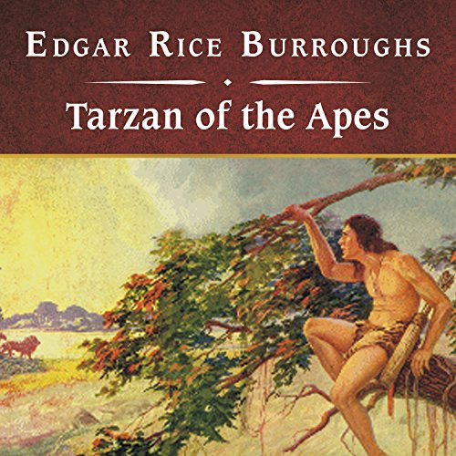 Tarzan of the Apes by Edgar Rice Burroughs