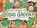 Our Class Is Going Green