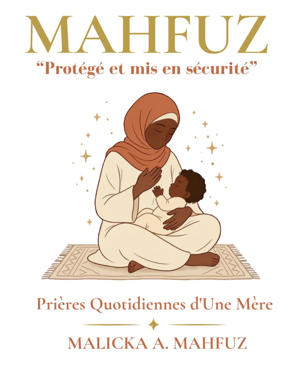 Mahfuz: Prières Quotidiennes d'Une Mère