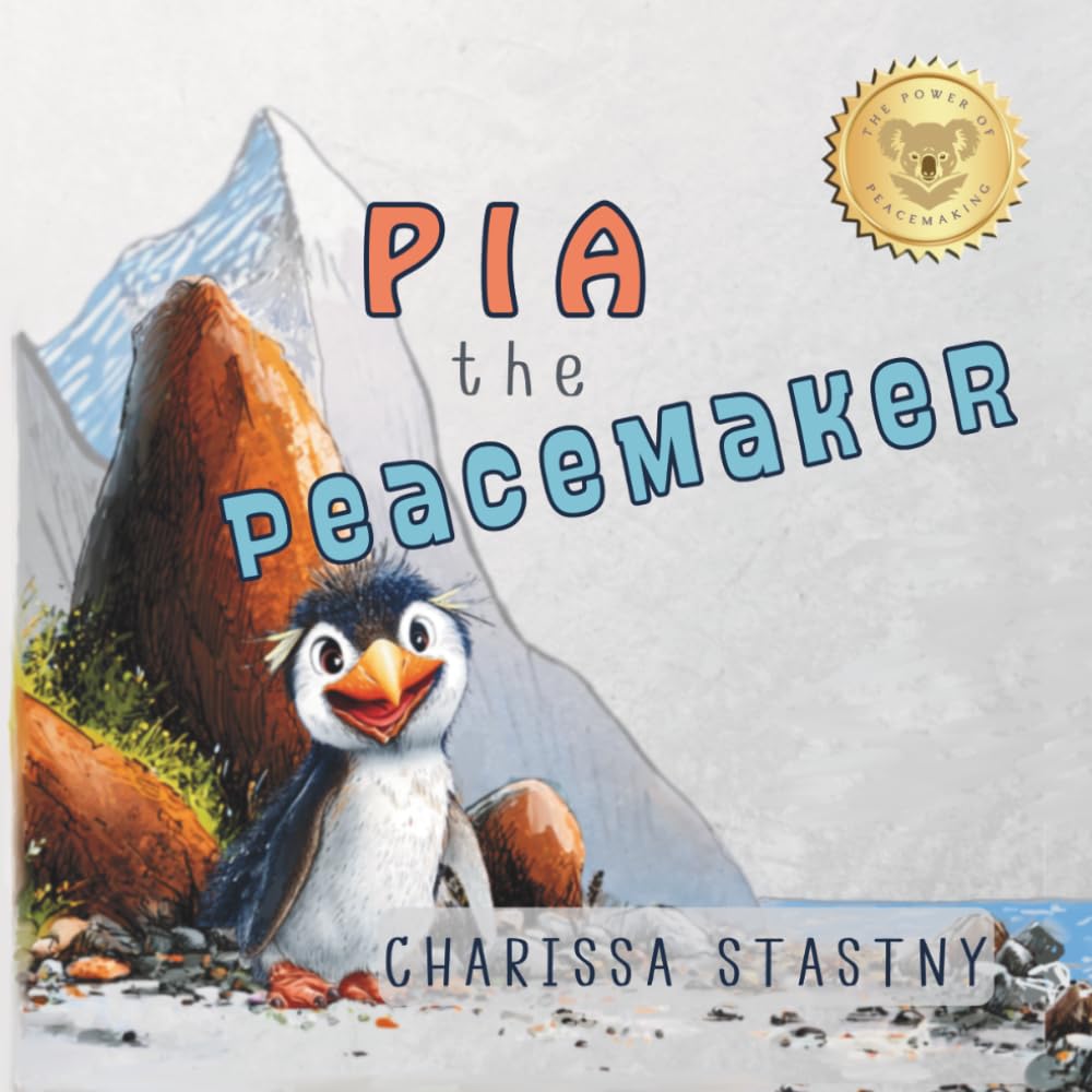 Pia the Peacemaker: The Power of Peacemaking (Tumbleberry Tales)