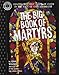 The Big Book of Martyrs (Factoid Books)