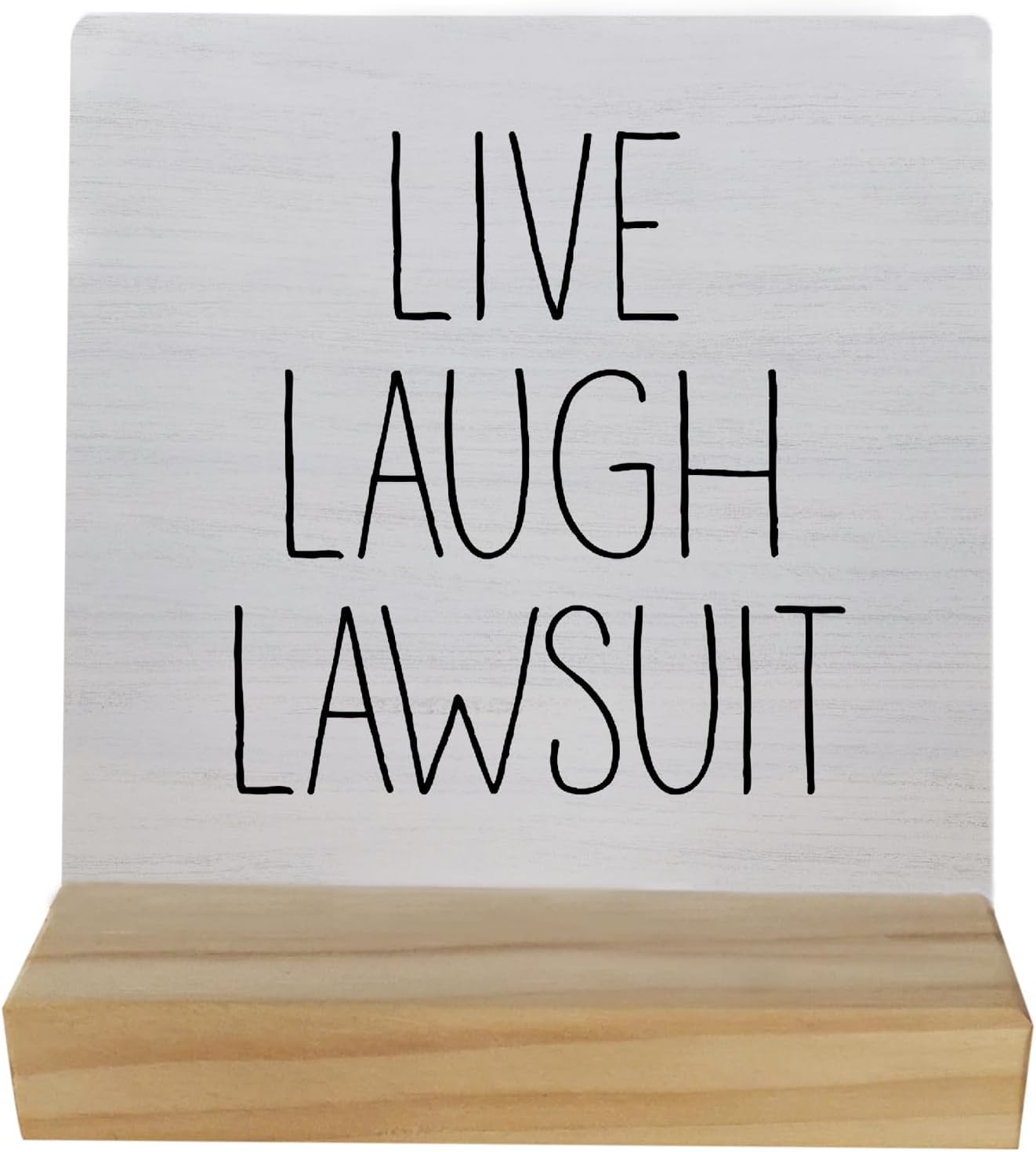 Ayxvt Lawyer Gifts for Women Men, Live Laugh Lawsuit Wooden Plaque Sign, 4 x 4 Inches, White, Modern, Rectangular, Tabletop, With Wooden Stand Lawyer 01