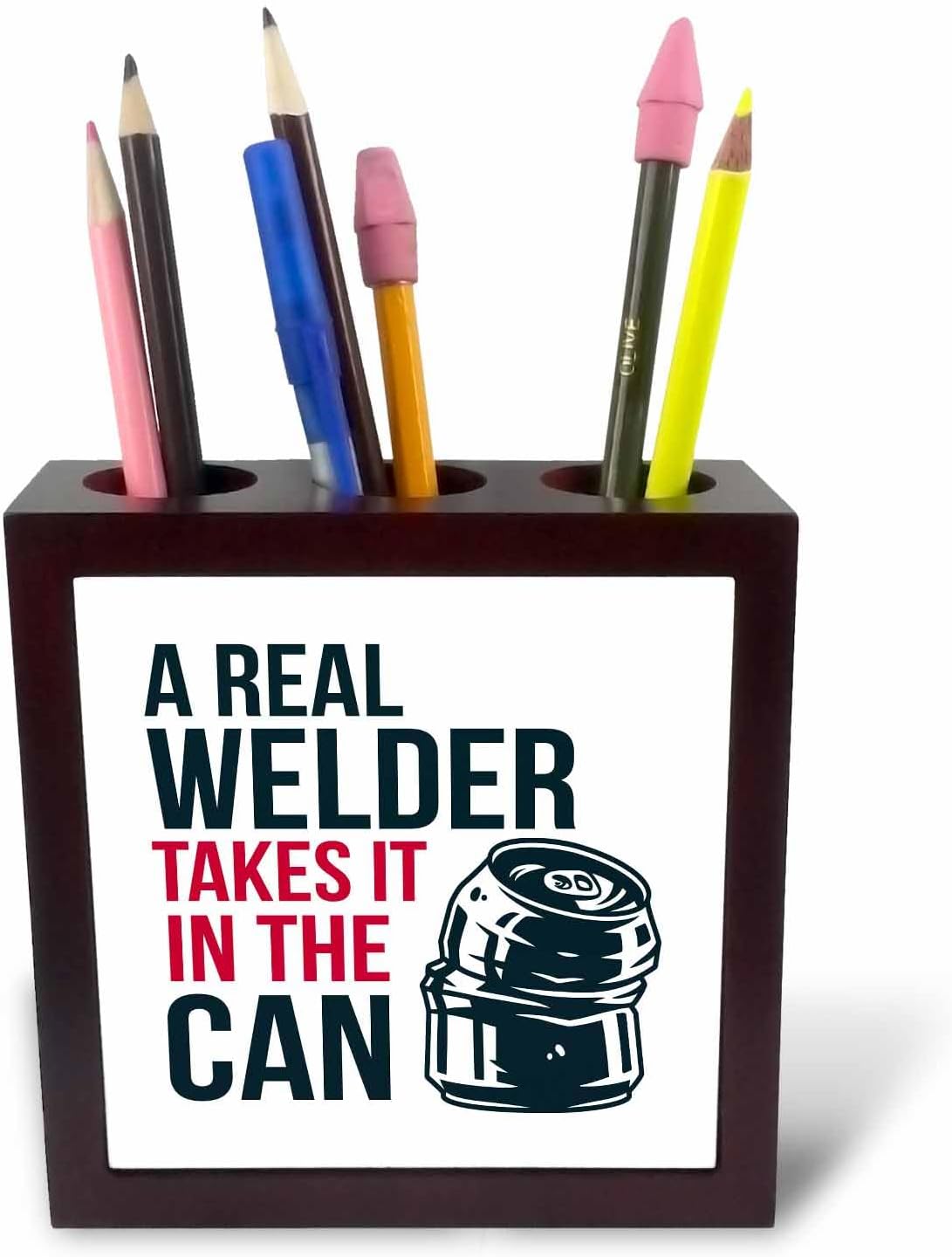 3dRose A Real Welder Takes It in the Can 5 inch tile pen holder