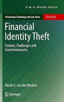 Financial Identity Theft: Context, Challenges and Countermeasures: 21 2011th Edition-Wow! eBook
