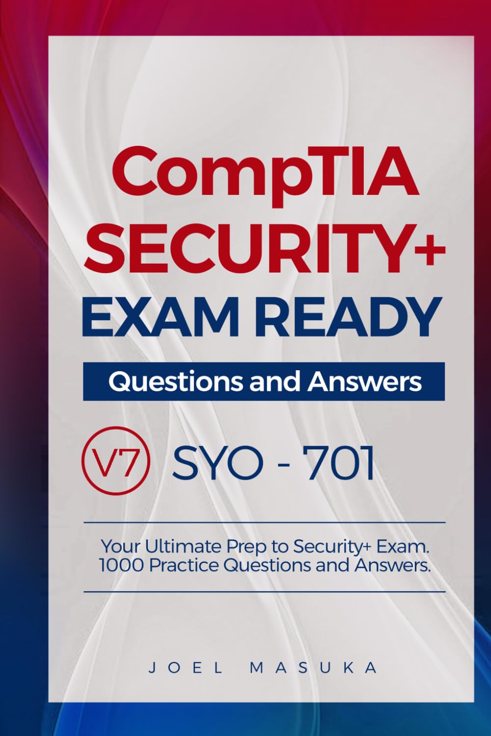 CompTIA Security+ Exam Review: Questions and Answers