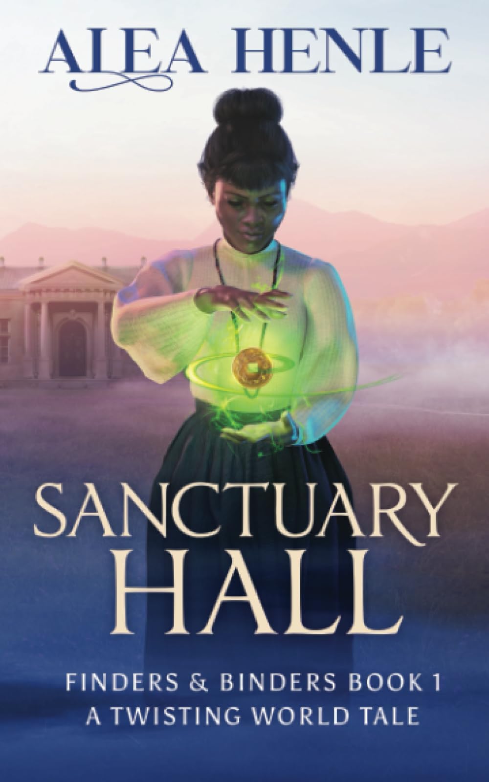 Buy Sanctuary Hall: A Twisting World Tale (Finders & Binders 1) — BookShops.in
