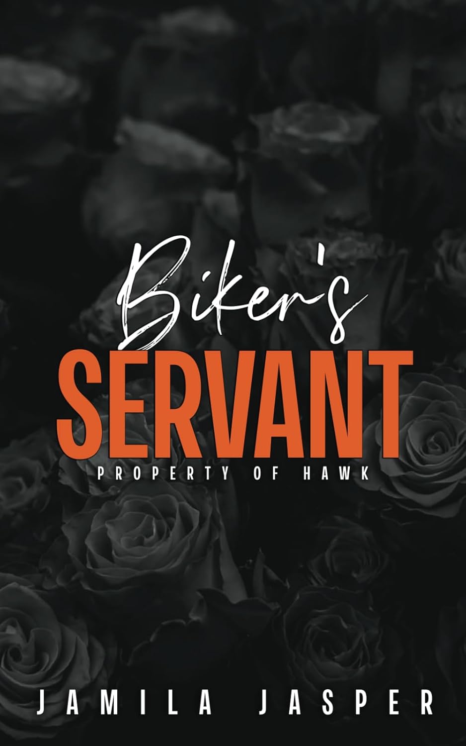Biker's Servant: Property of Hawk: 2 (Rebel Barbarians MC: A Dark Motorcycle Club Romance Series)