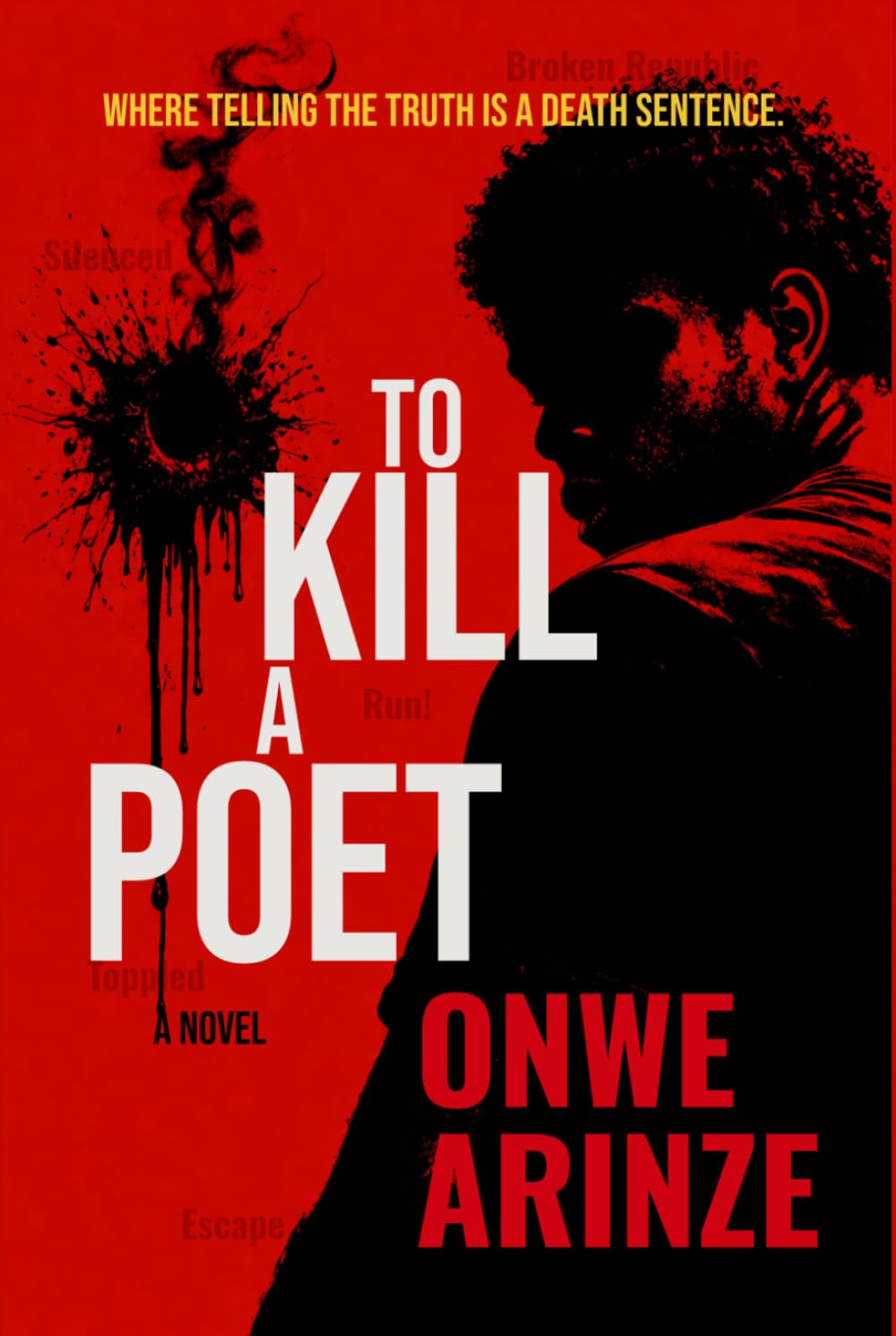 To Kill A Poet: A Novel (The Hunted)
