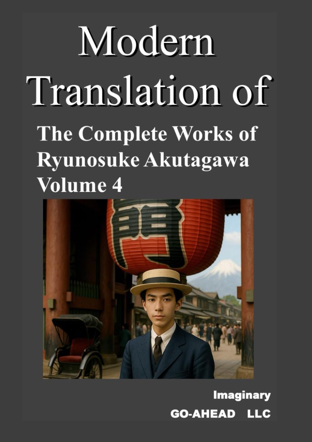 Modern translation of The Complete Works of Ryunosuke Akutagawa Volume 4