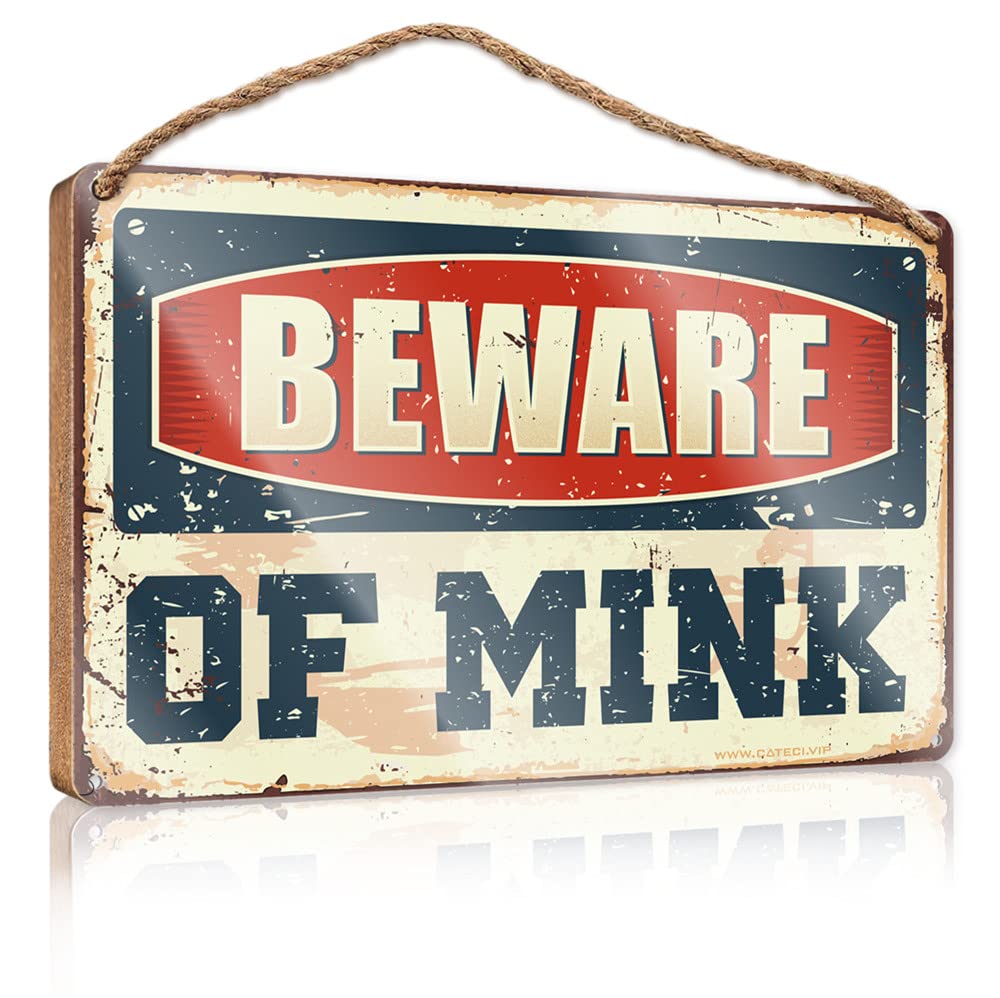 YYHLEH Our Home Signs For Home Decor Beware Of Mink Wooden Sign(15X28CM)