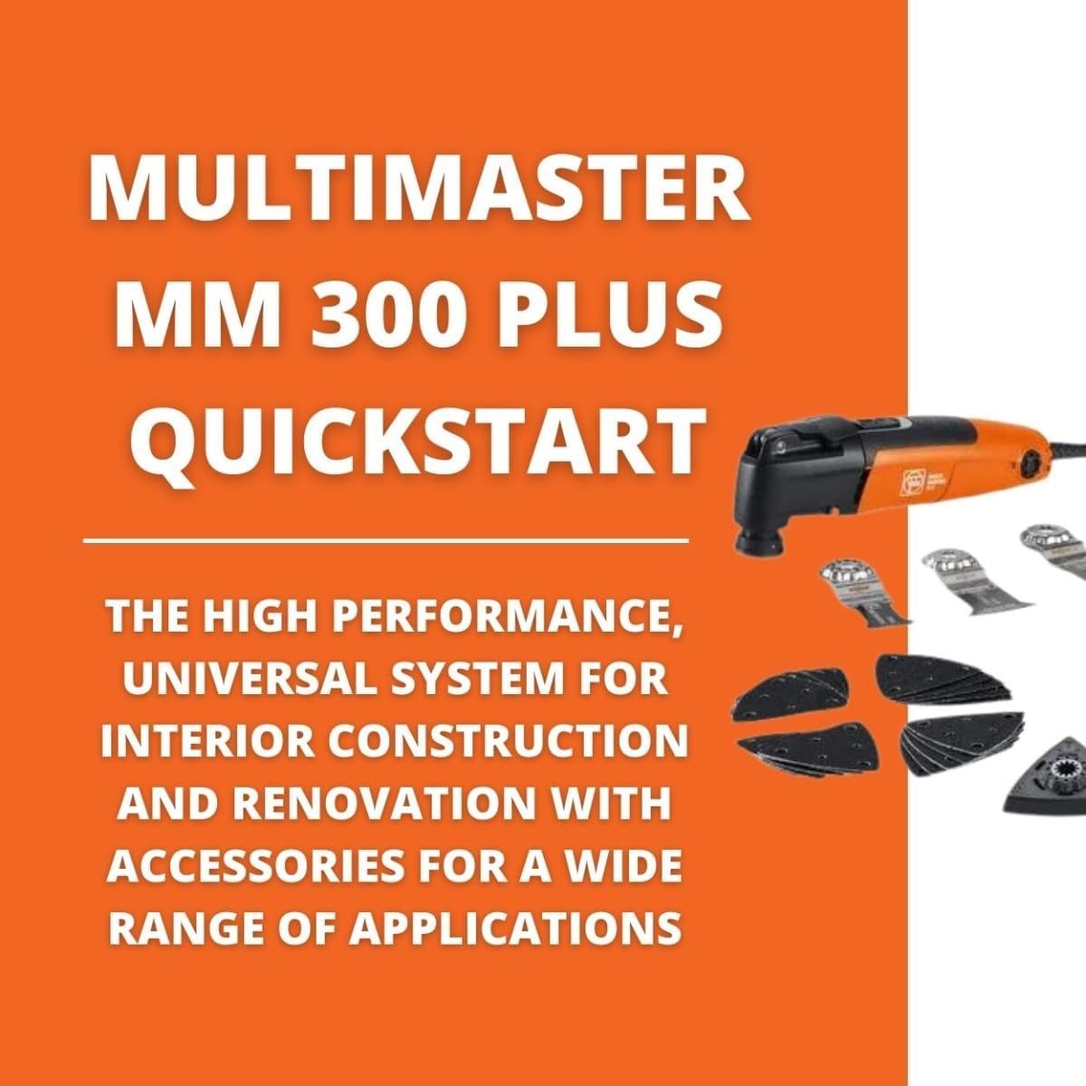 Fein MultiMaster MM 300 Plus QuickStart for Interior Construction and Renovation - Starlock Plus Mount, QuickIn System, Lower Vibration, Constant Speed - 72297262090