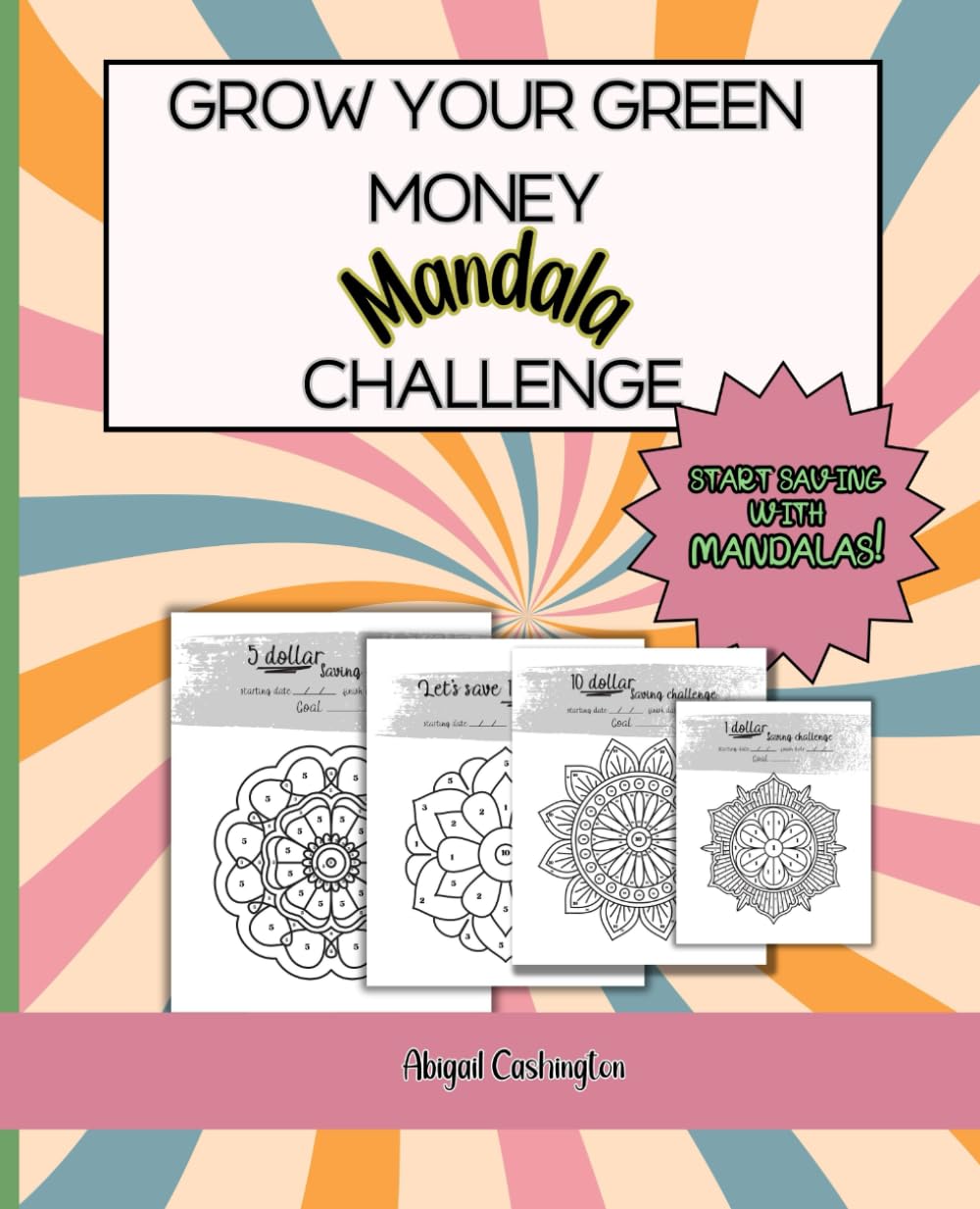 Grow Your Green Money Challenge: Easy and Cute Money Savings with Coloring Mandala - Low Income Budget