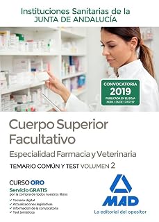 Cuerpo superior facultativo de las instituciones sanitarias de la junta de andalucía, especialidad farmacia y veterinaria. Temario