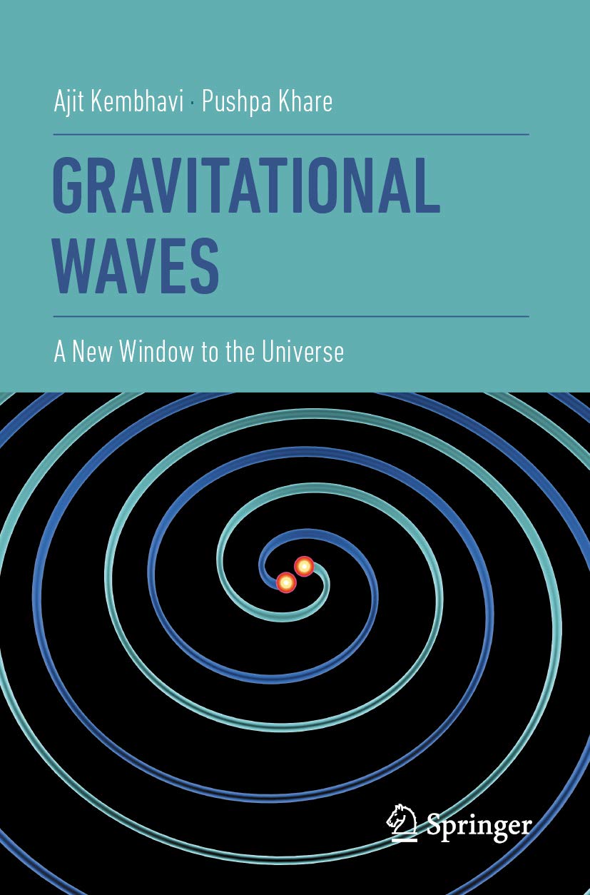 Gravitational Waves: A New Window to the Universe      1st ed. 2020 Edition, Kindle Edition