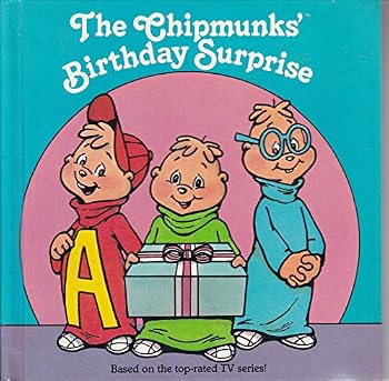 Hardcover The Chipmunks' birthday surprise Book