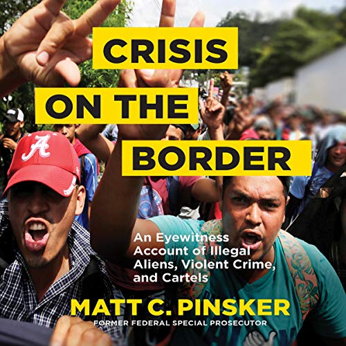 Crisis on the Border by Matt C. Pinsker episode artwork
