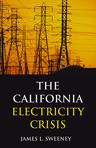 The California Electricity Crisis (Hoover Institution Press Publication)