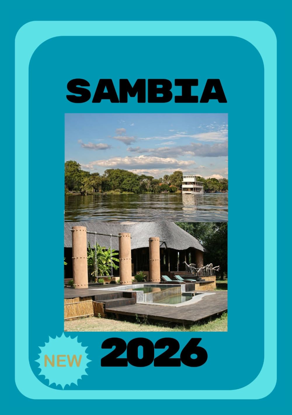 SAMBIA REISEFÜHRER 2026: Entdecke ungezähmte Schönheit und Abenteuer