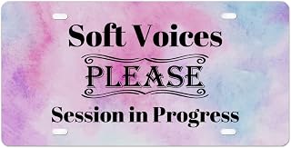 Soft Voices Please, Session in Progress Stainless Steel Car Plates Inspirational Quote Vanity Tag Stainless Aluminum Auto Tag Covers Apply to US Canada 6x12 inches
