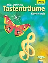 Meine allerersten Tastenträume, Band 2: Klavierschule