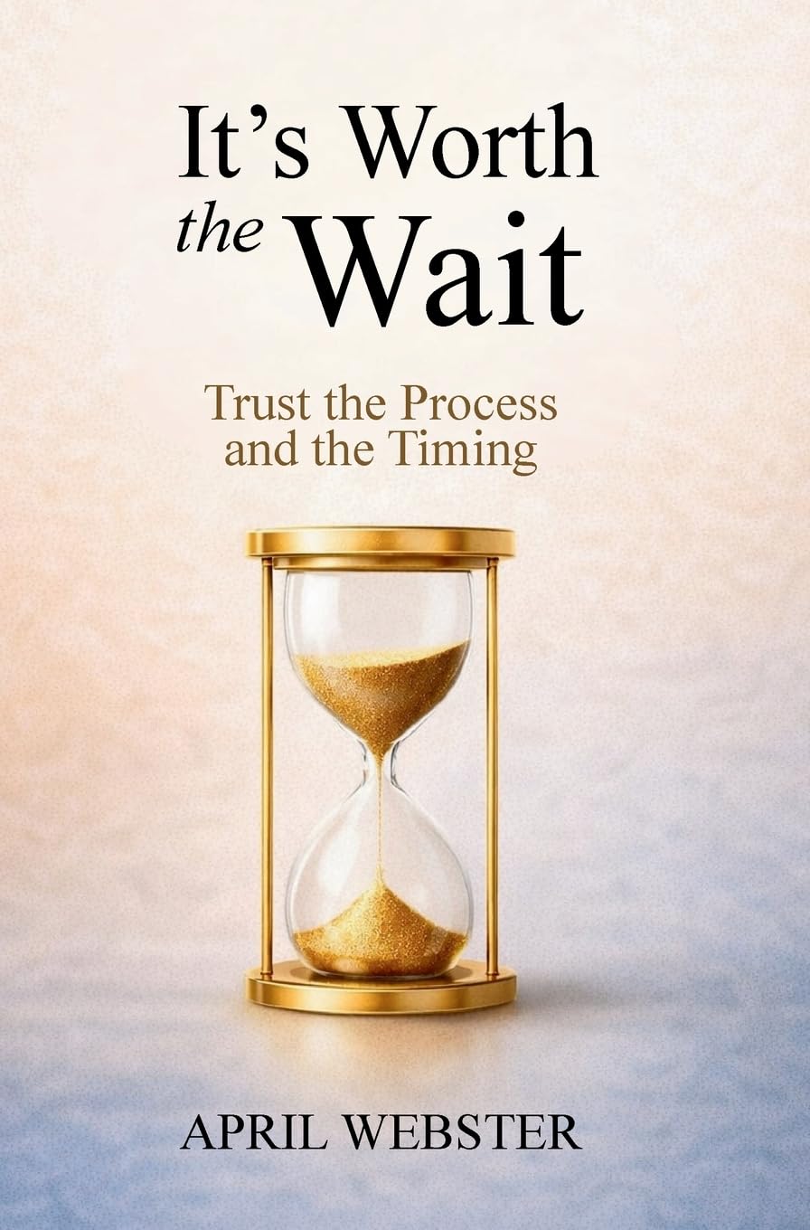 It's Worth The Wait