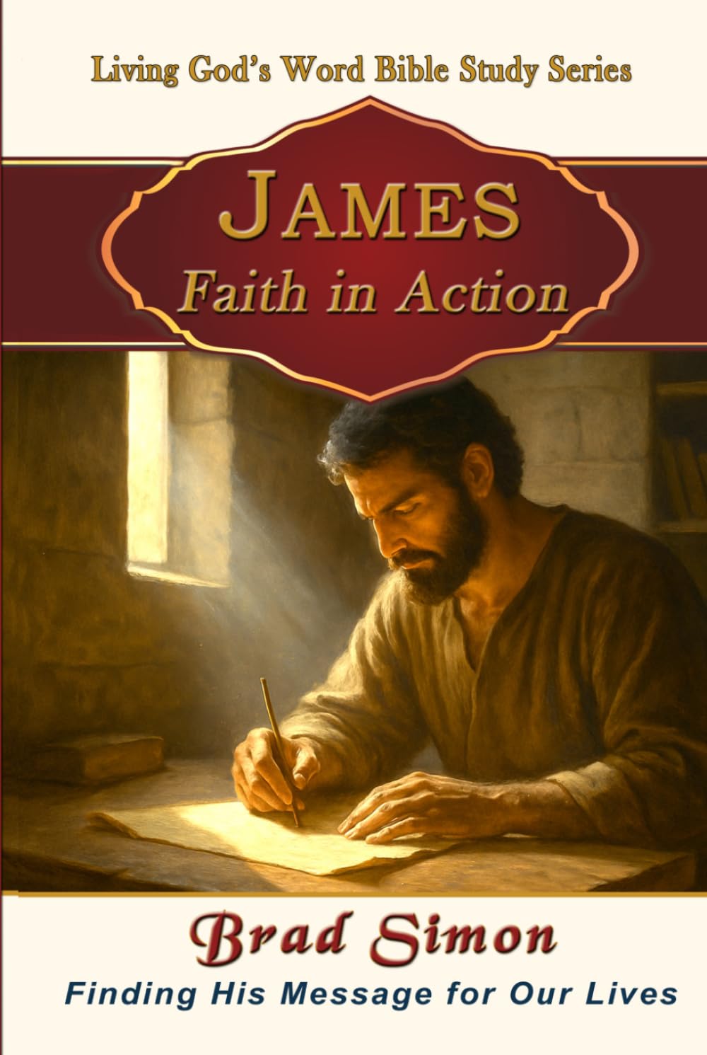 JAMES: Faith in Action