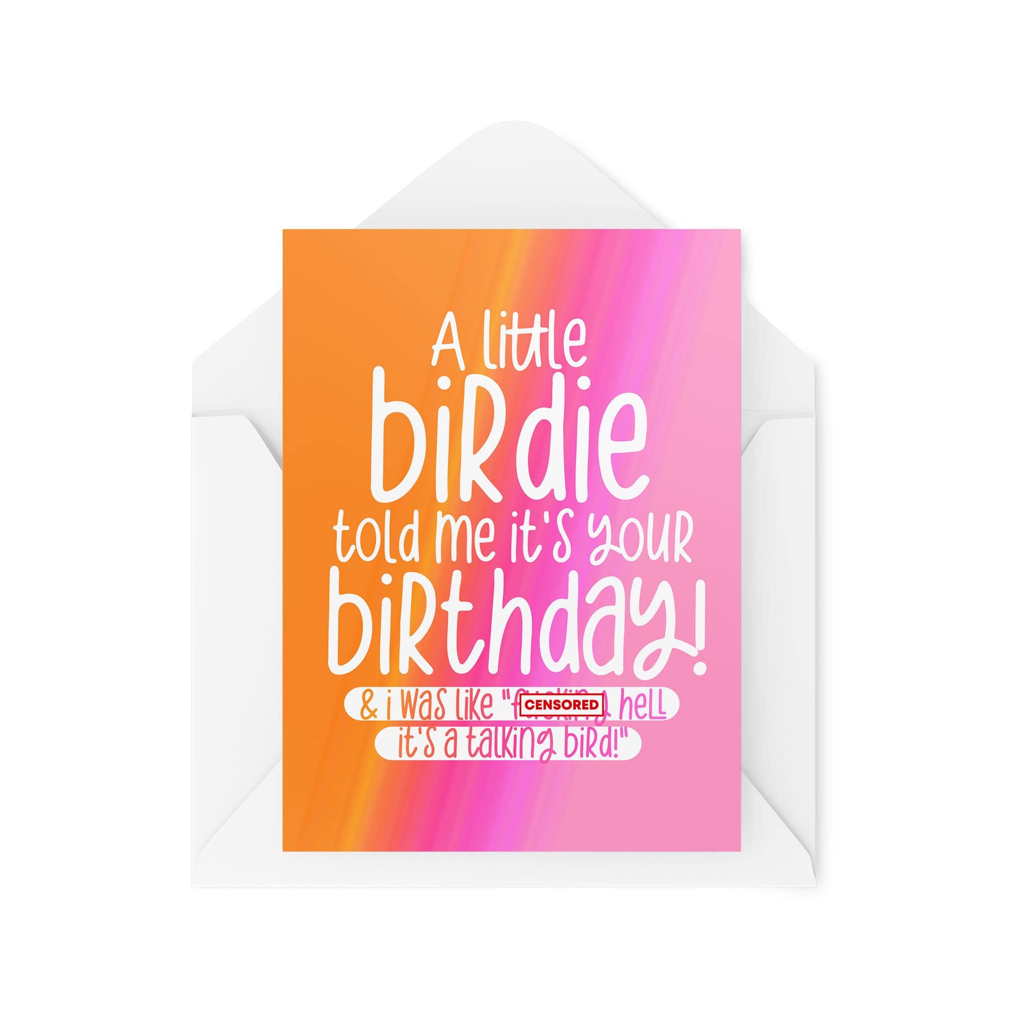 Tongue in Peach Funny Novelty Greeting Cards | A Little Birdie Told Me It's Your Birthday | Birthday Brother Sister Dad Mum Best Friend Funny Joke | CBH1226, White, A5