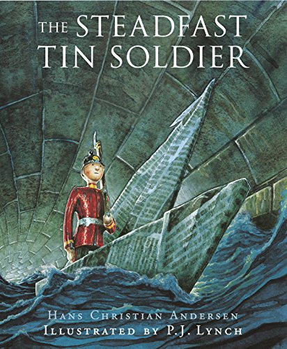 Télécharger The Steadfast Tin Soldier (English Edition) livre En ligne