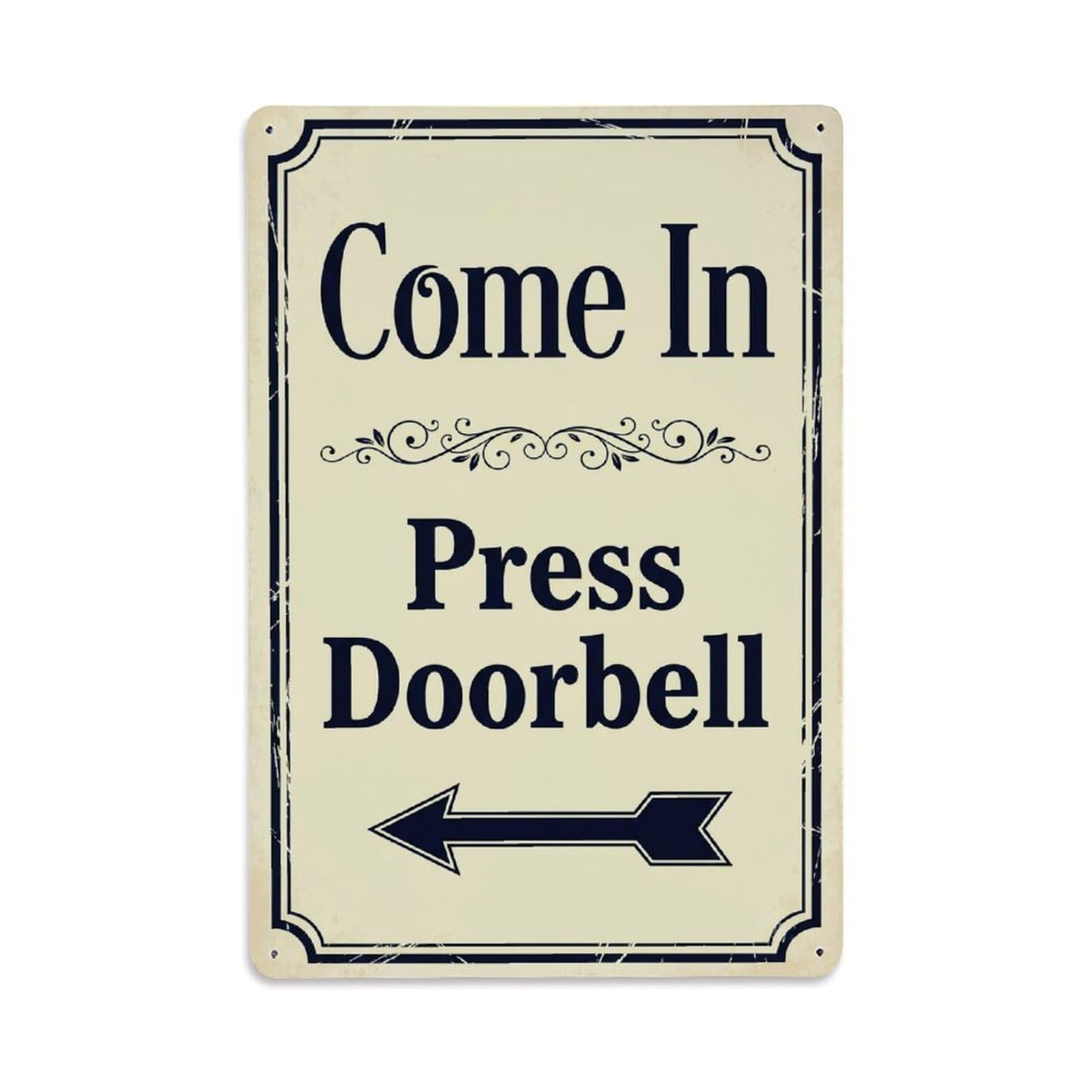 Vintage Come In Press Doorbell Arrow Floral Metal Tin Sign