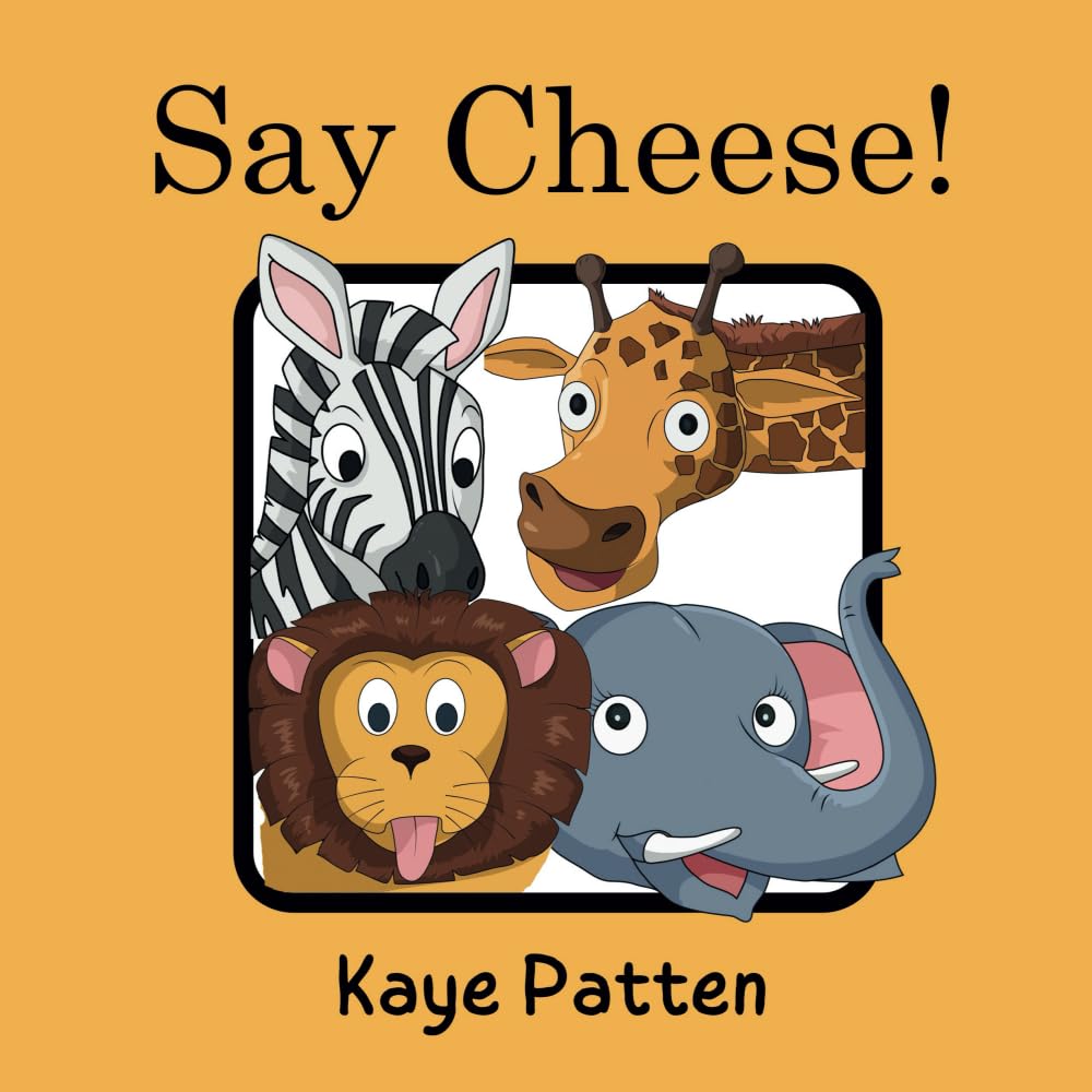 Say Cheese!