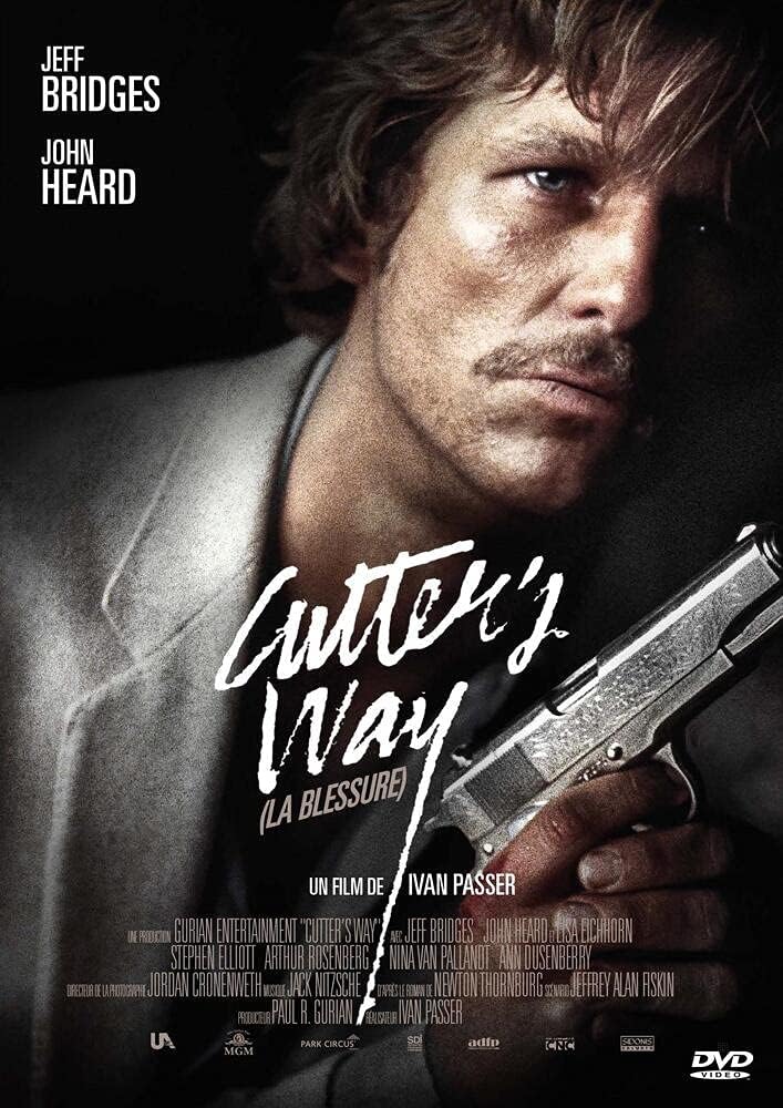 Cutter's Way Amazon.fr Jeff Bridges, John Heard, Lisa Eichhorn