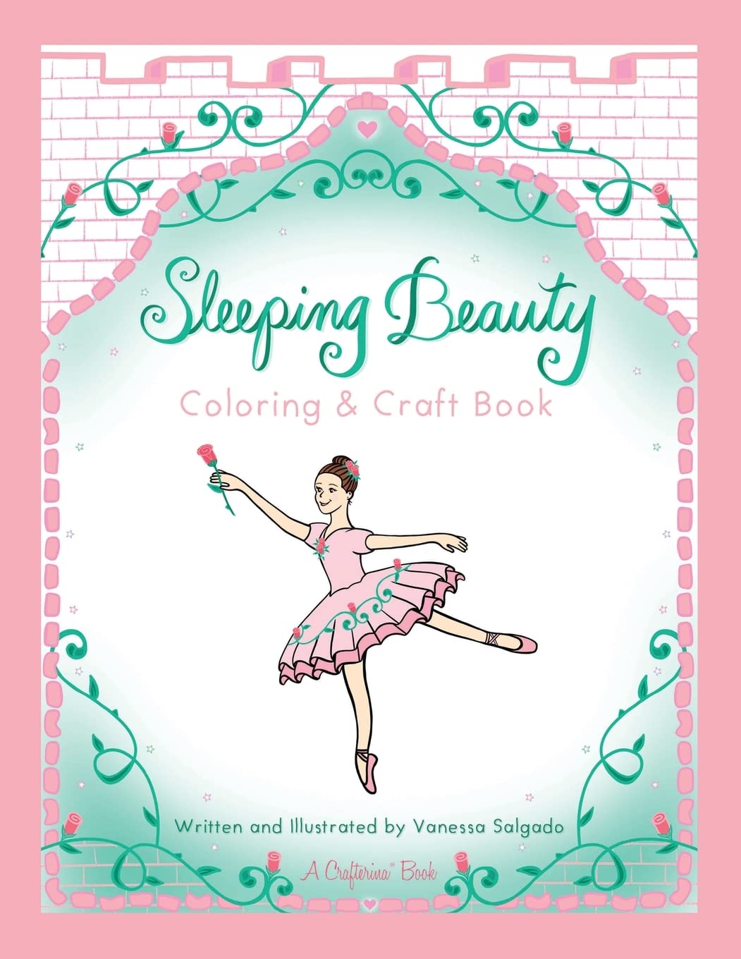 Sleeping Beauty Coloring & Craft Book (Crafterina(r) Book Series)